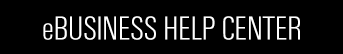 eBusiness Help Center